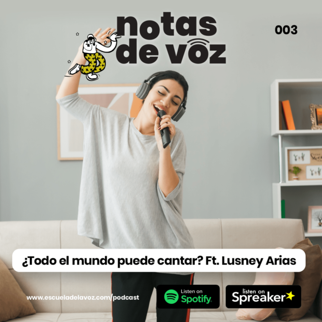 ¿Todo el mundo puede cantar? Ft. Lusney Arias